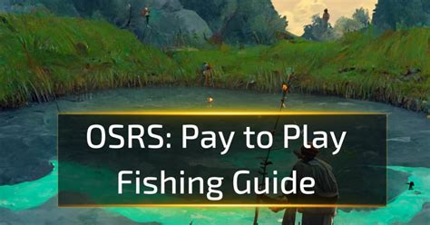 osrs fishing xp guide|OSRS Fishing Guide